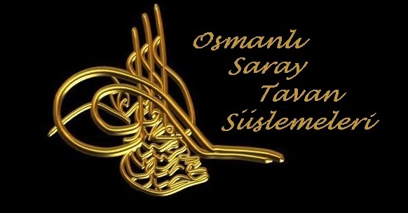Osmanli Saray Tavan